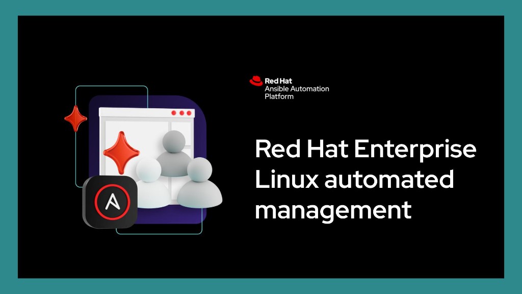 Red Hat Enterprise Linux automated management — Red Hat Ansible Automation Platform